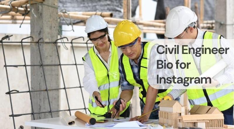 Civil engineer bio for instagram