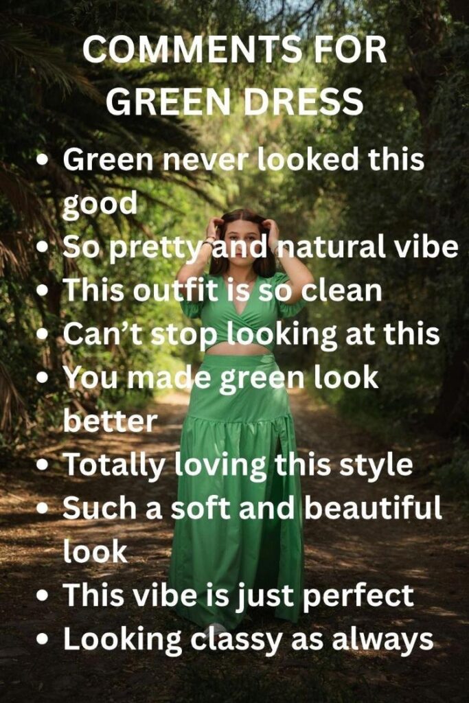 Comment on green dress