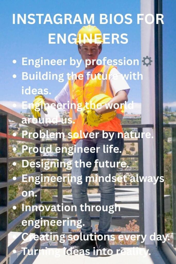 Engineer bio ideas for instagram