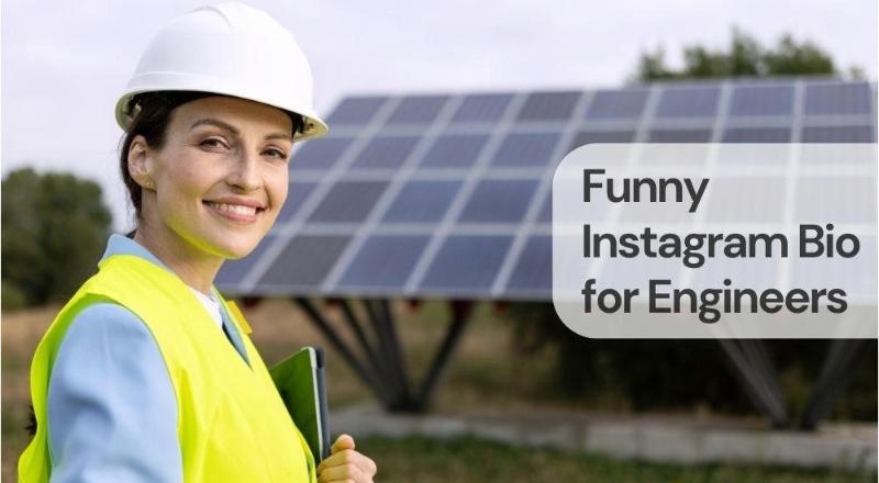 Funny instagram bio for engineers
