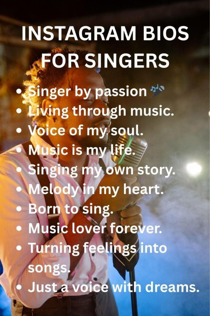 Instagram bios for singers Instagram bios for singers