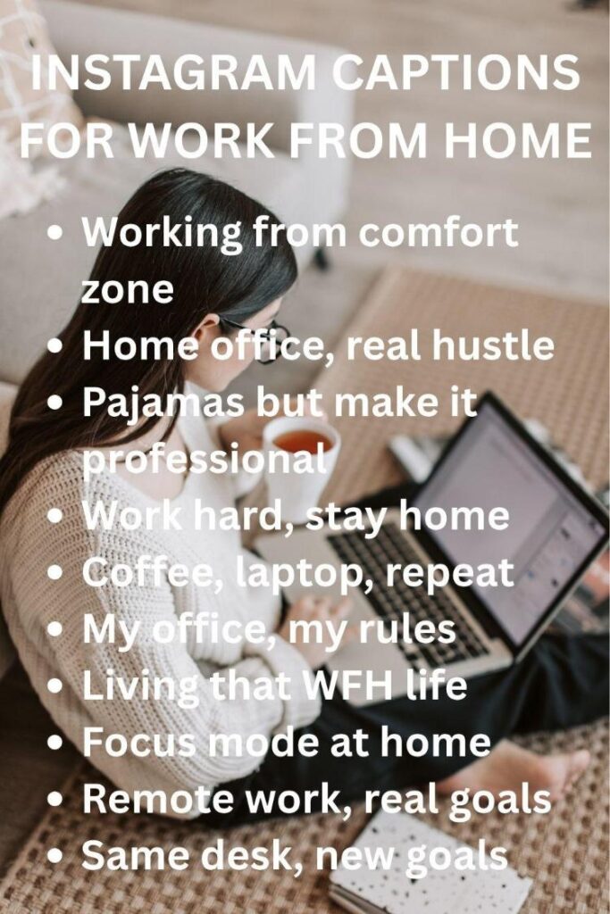Instagram captions for work from home