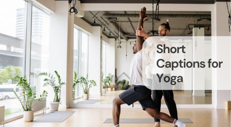 Short captions for yoga