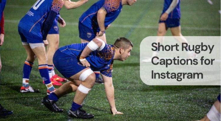 Short rugby captions for instagram