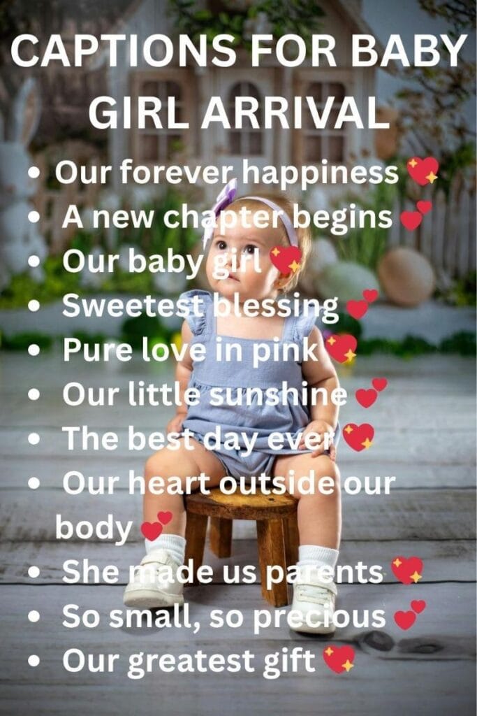 Captions for baby girl arrival