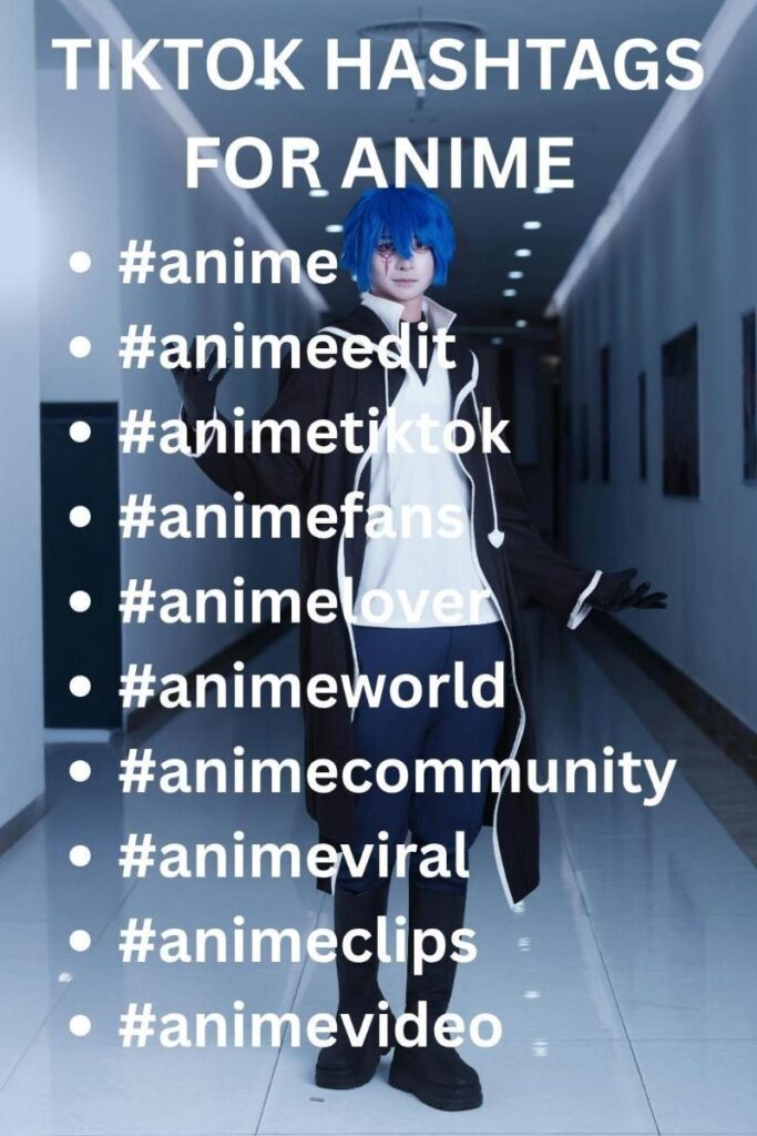 Cool tiktok hashtags for anime lovers Cool tiktok hashtags for anime lovers