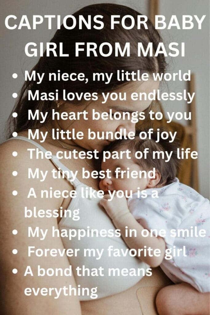 Heart melting captions for baby girl from masi