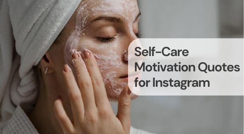 Self care motivation quotes for instagram