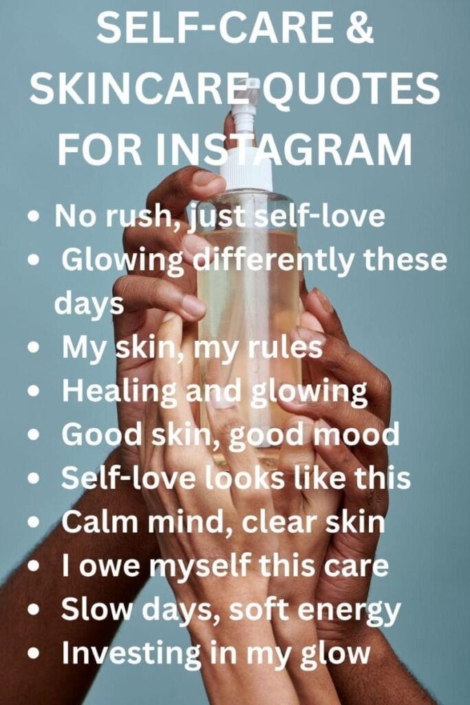 Skincare quotes for ig