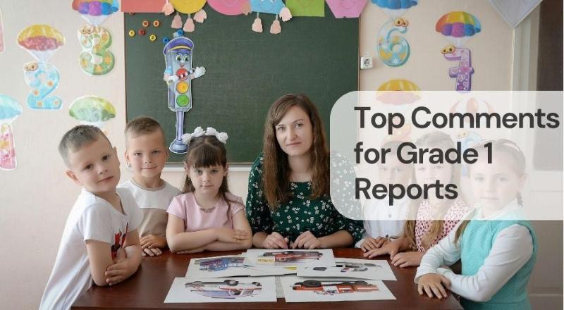 Top comments for grade 1 reports