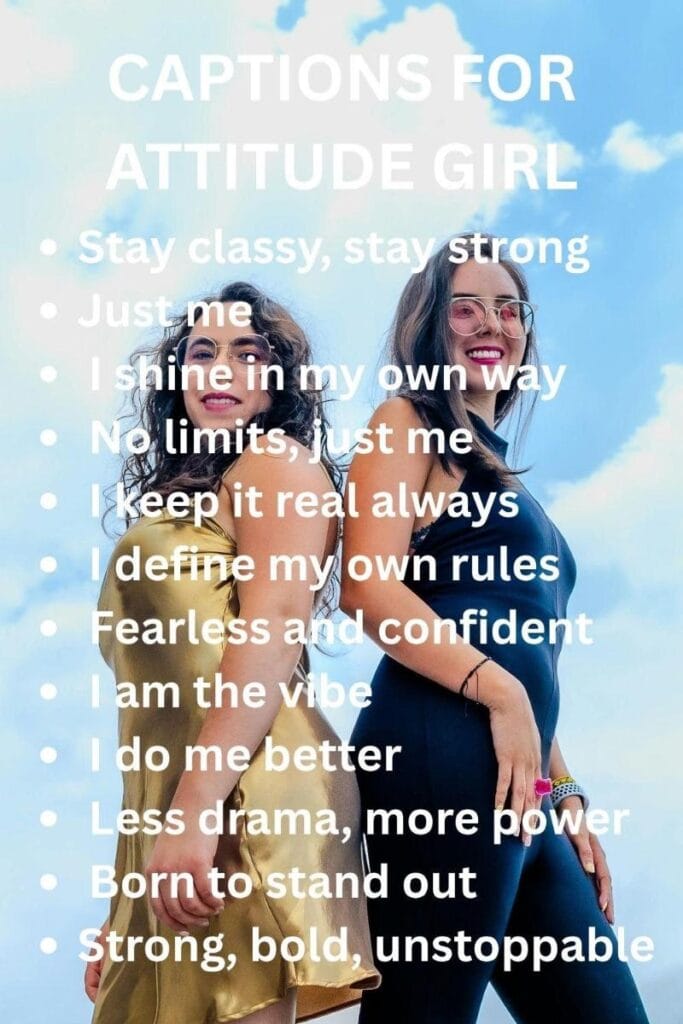 Attitude captions for girl