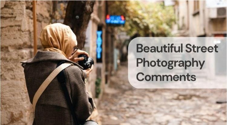 Beautiful street photography comments Beautiful street photography comments