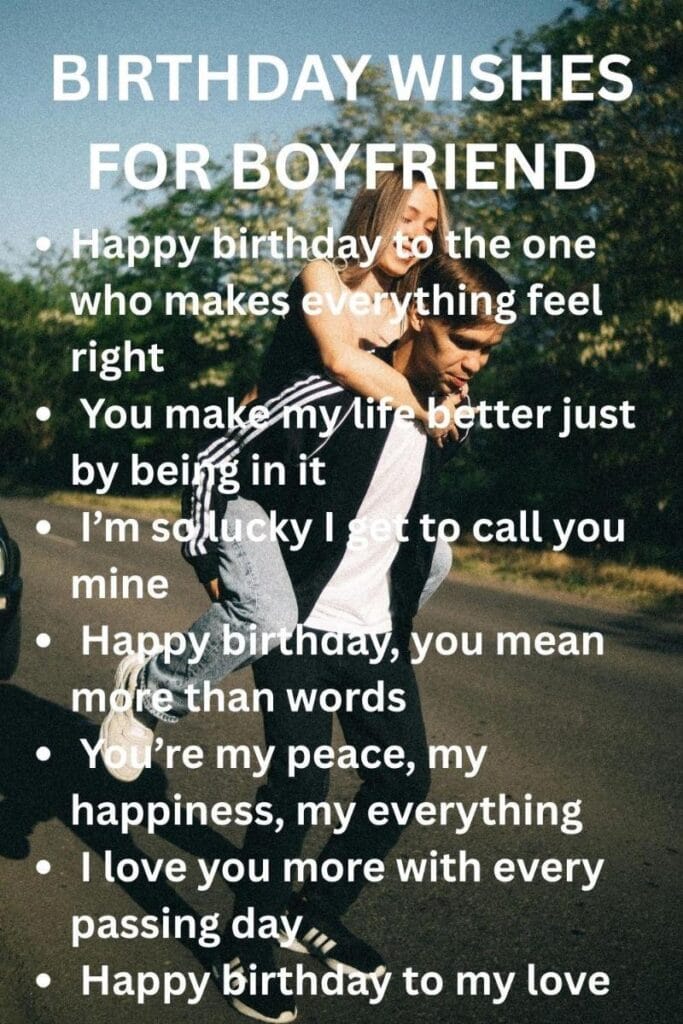 Best romantic birthday wishes for boyfriend