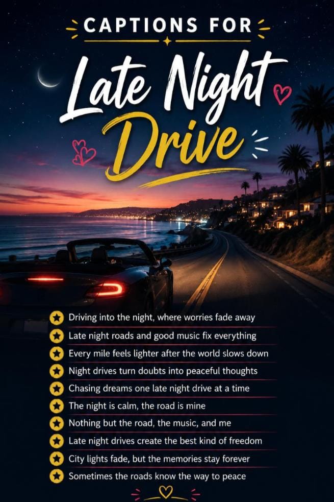 Captions for late night drive