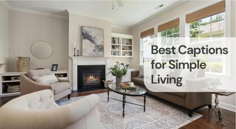 Captions for simple living