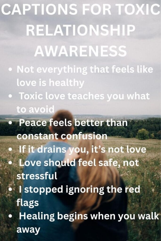 Captions for toxic relationships