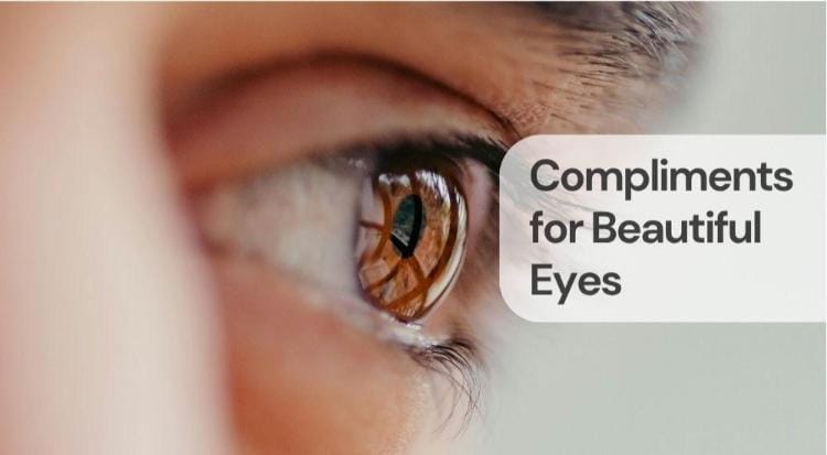 Compliments for beautiful eyes