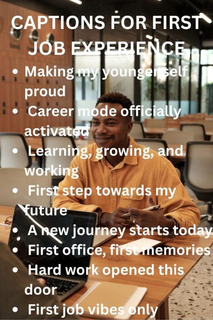 First job captions