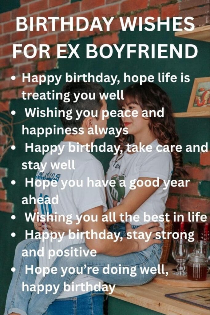 Happy birthday wishes for ex boyfriend 1 Happy birthday wishes for ex boyfriend