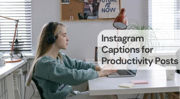 Instagram captions for productivity posts
