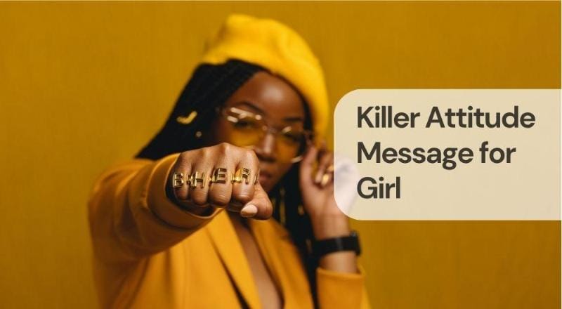 Killer attitude message for girl