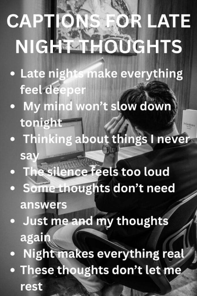 Night thoughts captions