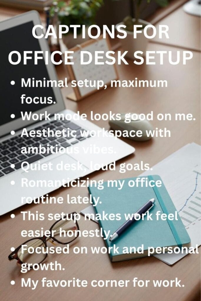 Office desk captions