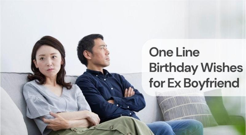 One line birthday wishes for ex boyfriend One line birthday wishes for ex boyfriend