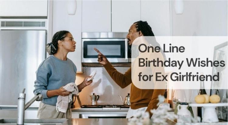 One line birthday wishes for ex girlfriend One line birthday wishes for ex girlfriend