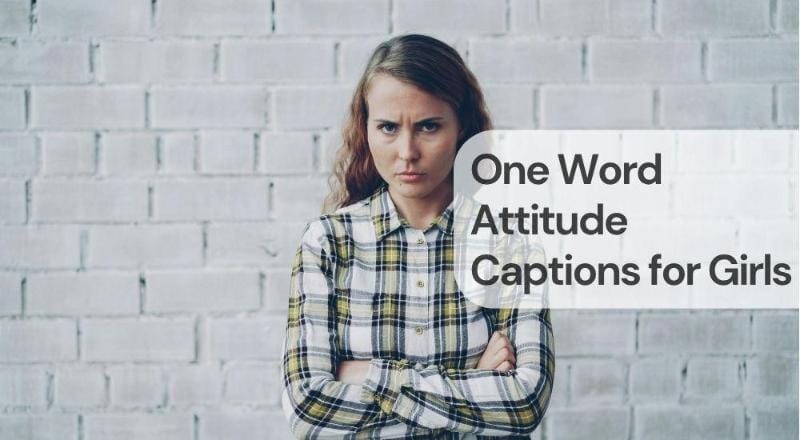 One word attitude captions for girls