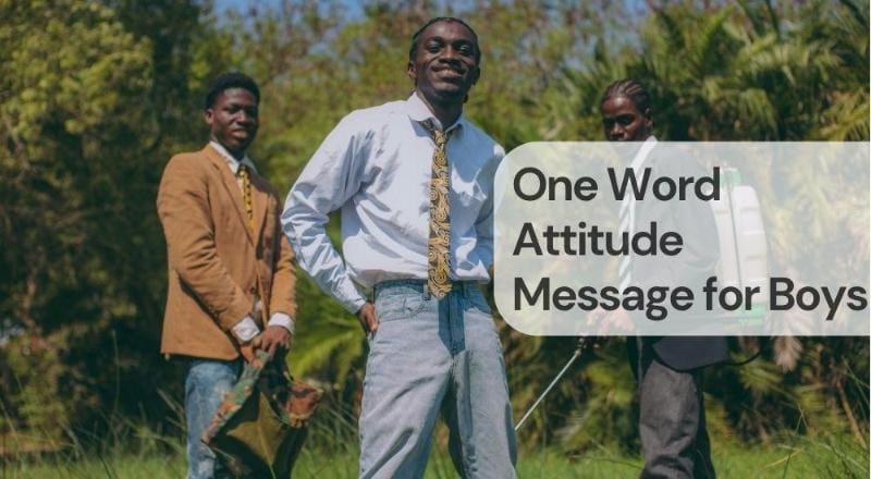 One word attitude message for boys