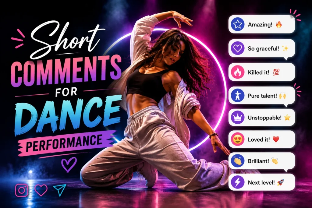 Short comments for dance performance Short comments for dance performance