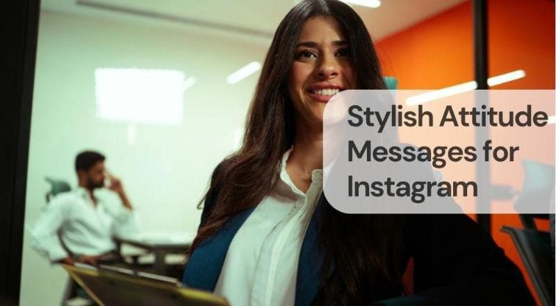 Stylish attitude messages for instagram