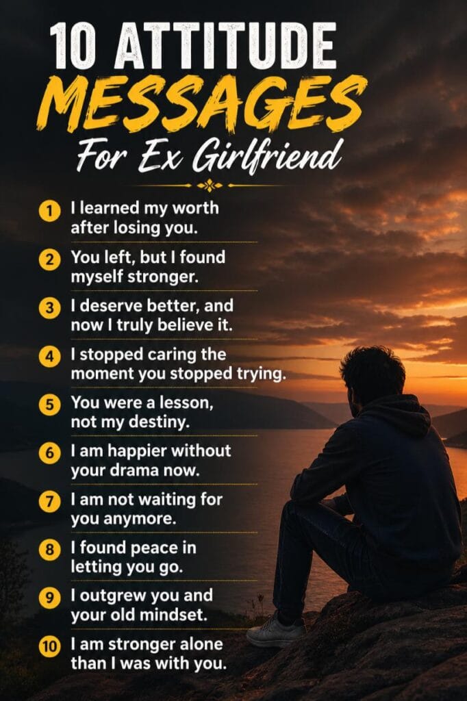 Top attitude messages for ex boyfriend