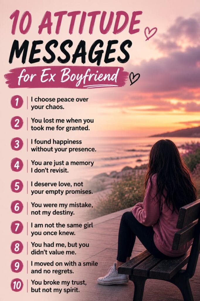 Top attitude messages for your ex boyfriend