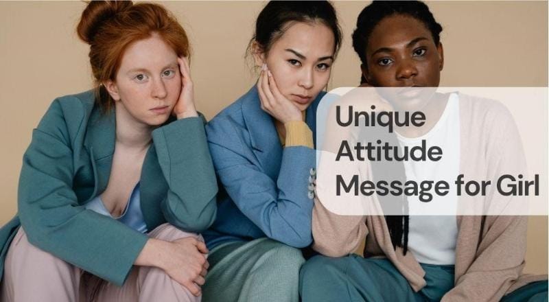 Unique attitude message for girl