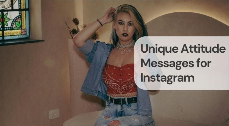 Unique attitude messages for instagram