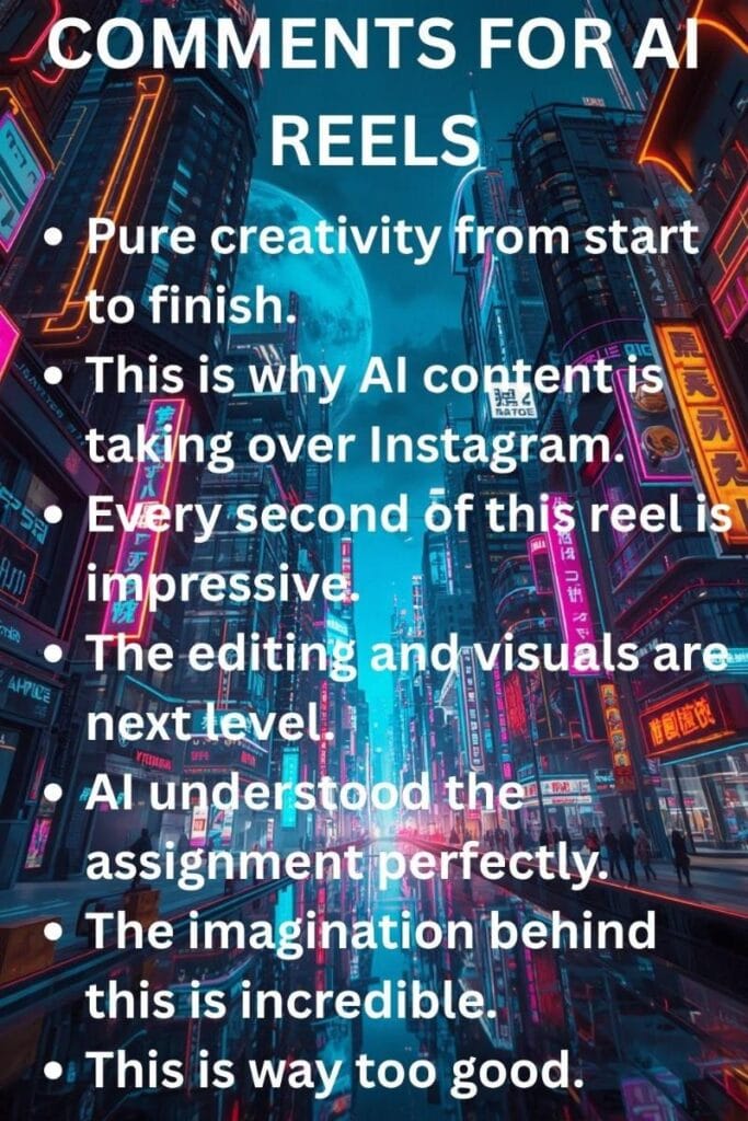 Ai reel comments Ai reel comments