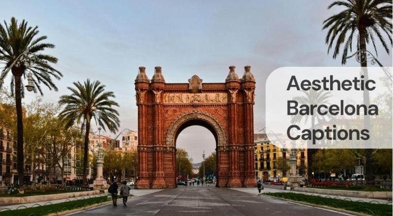 Aesthetic barcelona captions