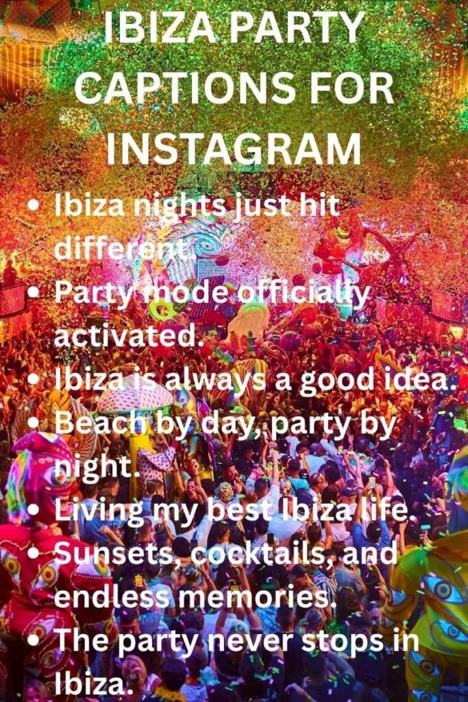 Best ibiza party captions