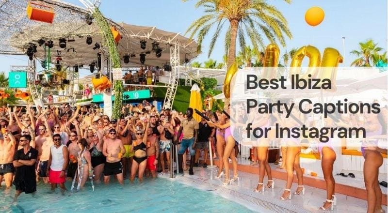 Best ibiza party captions for instagram