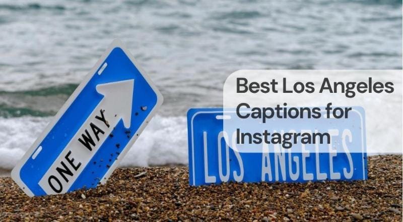 Best los angeles captions for instagram Best los angeles captions for instagram