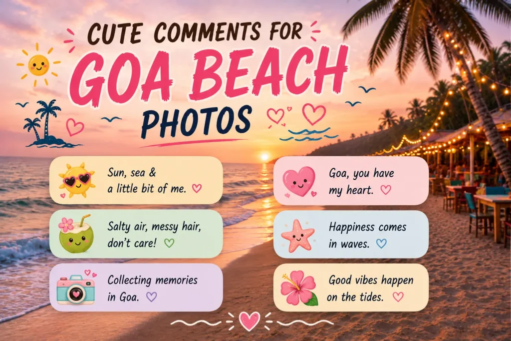Cute comments for goa beach photos 1 Cute comments for goa beach photos