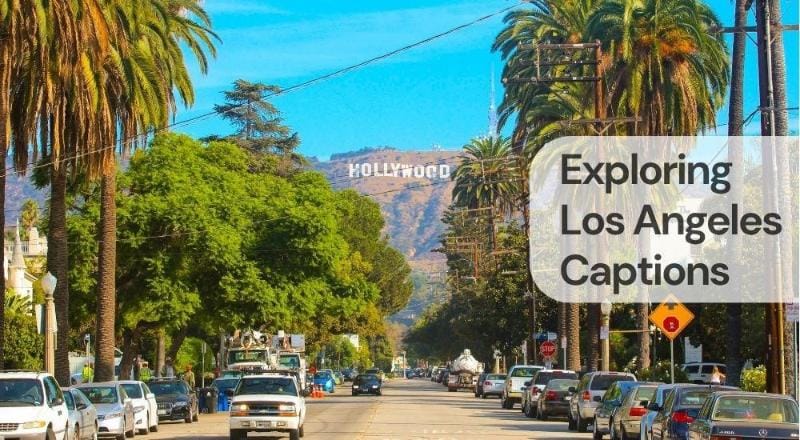 Exploring los angeles captions Exploring los angeles captions