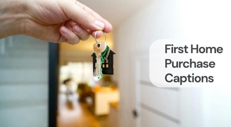 First home purchase captions First home purchase captions