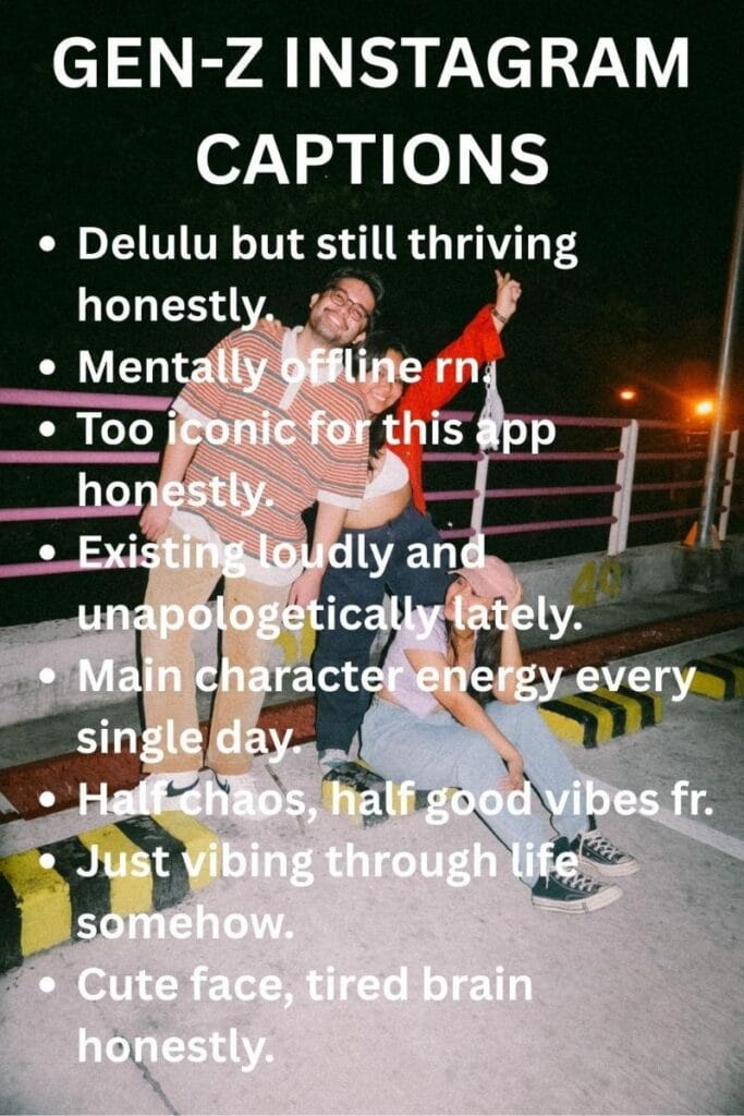 Gen z instagram captions