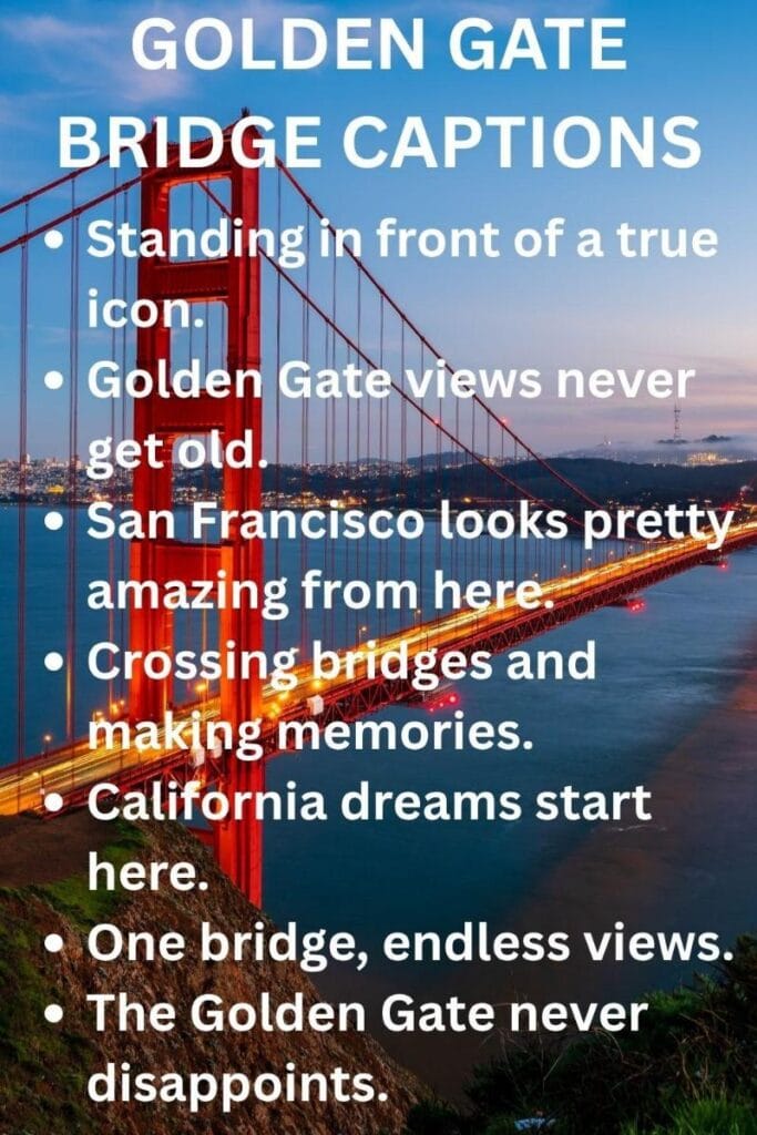 Golden gate bridge ig captions