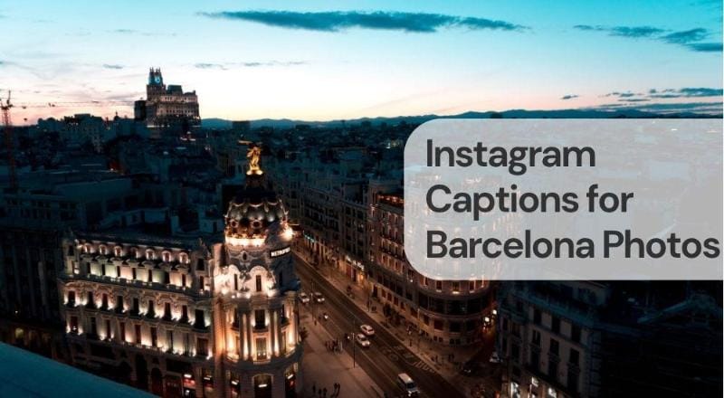 Instagram captions for barcelona photos