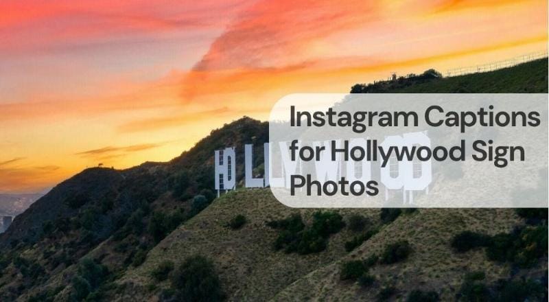 Instagram captions for hollywood sign photos Instagram captions for hollywood sign photos