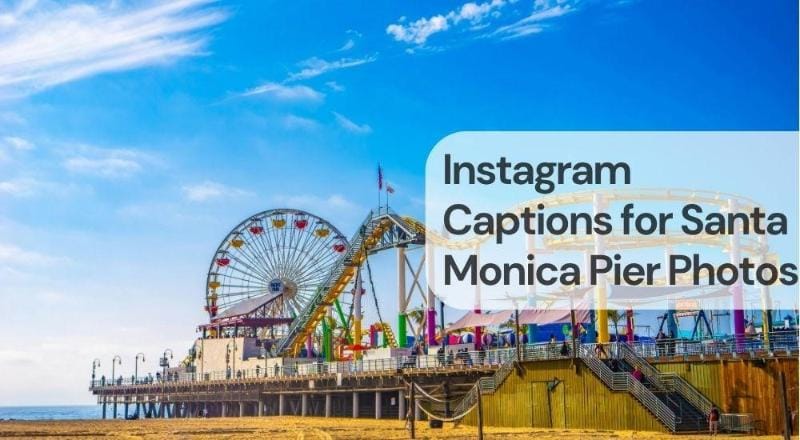 Instagram captions for santa monica pier photos Instagram captions for santa monica pier photos